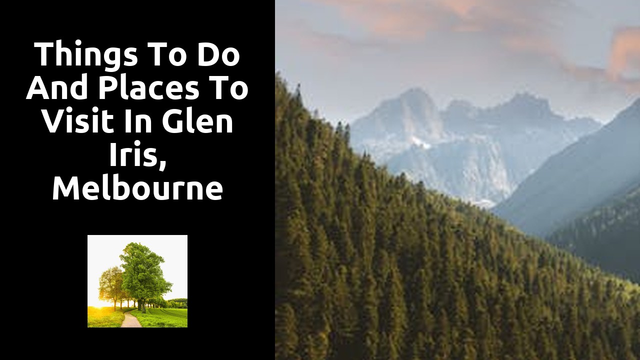 Things to do and places to visit in Glen Iris, Melbourne